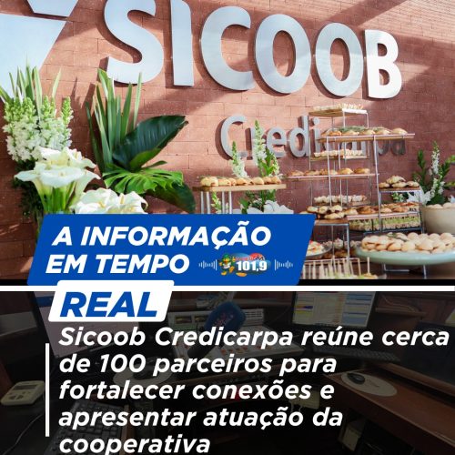 Sicoob Credicarpa reúne cerca de 100 parceiros para fortalecer conexões e apresentar atuação da cooperativa