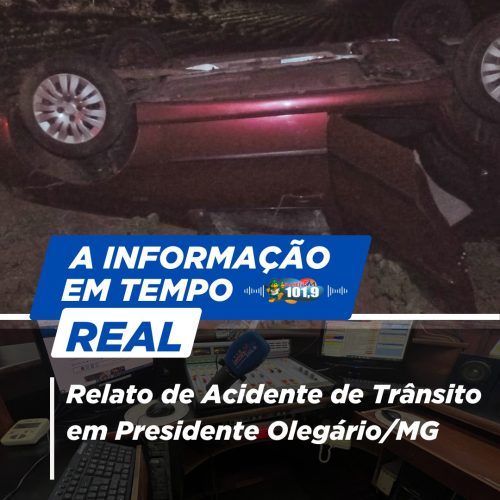 Relato de Acidente de Trânsito em Presidente Olegário/MG