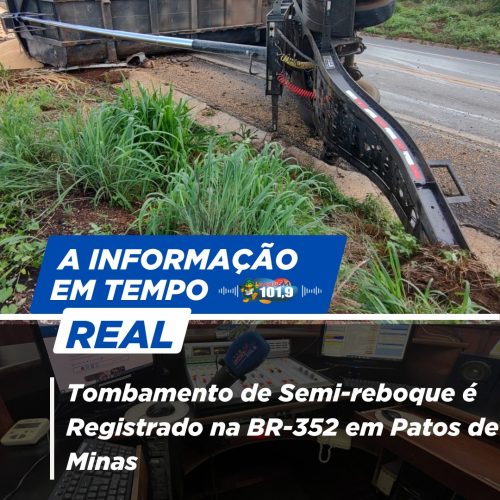 Tombamento de Semi-reboque é Registrado na BR-352 em Patos de Minas