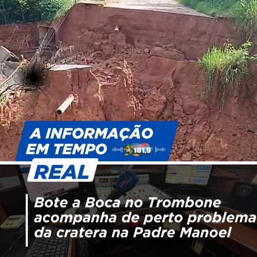 Bote a Boca no Trombone acompanha de perto problema da cratera na Padre Manoel