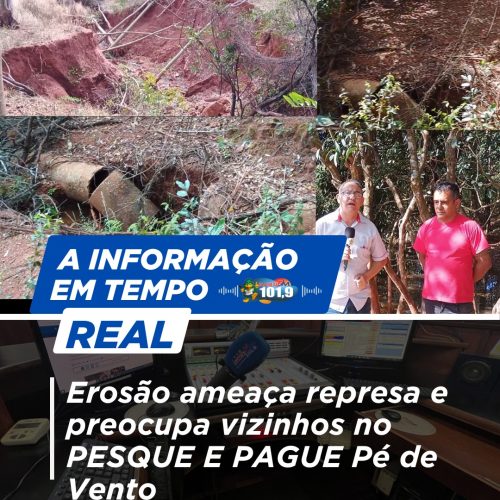 Erosão ameaça represa e preocupa vizinhos no PESQUE E PAGUE Pé de Vento