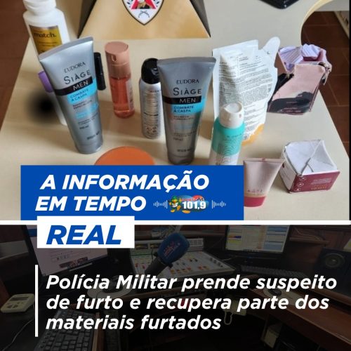 Polícia Militar prende suspeito de furto e recupera parte dos materiais furtados