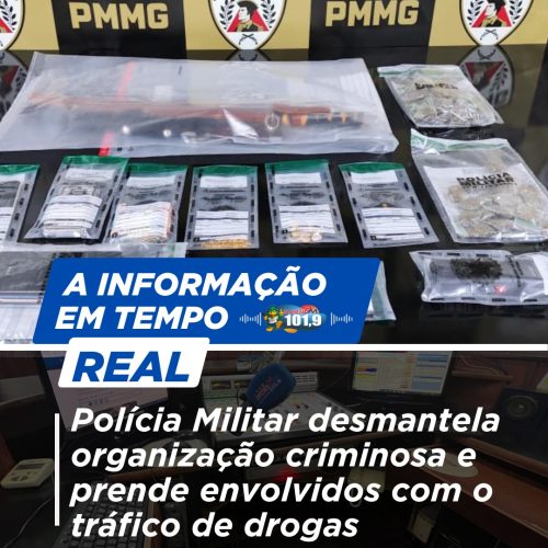 Polícia Militar desmantela organização criminosa e prende envolvidos com o tráfico de drogas